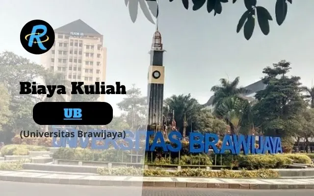 Biaya Kuliah Universitas Brawijaya (UB) Jalur SNBP, SNBT, Mandiri Terbaru