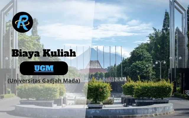 Biaya Kuliah UGM Jalur Mandiri, SNBP, SNBT, dan Beasiswa