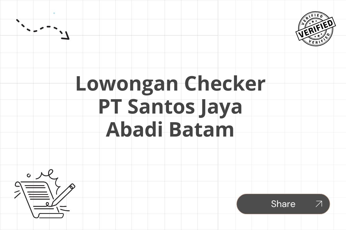 Lowongan Checker PT Santos Jaya Abadi Batam Tahun 2025 (Lamar Sekarang)