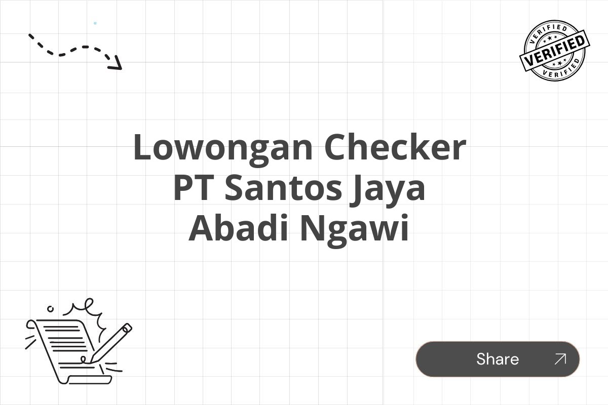 Lowongan Checker PT Santos Jaya Abadi Ngawi Tahun 2025 (Lamar Sekarang)