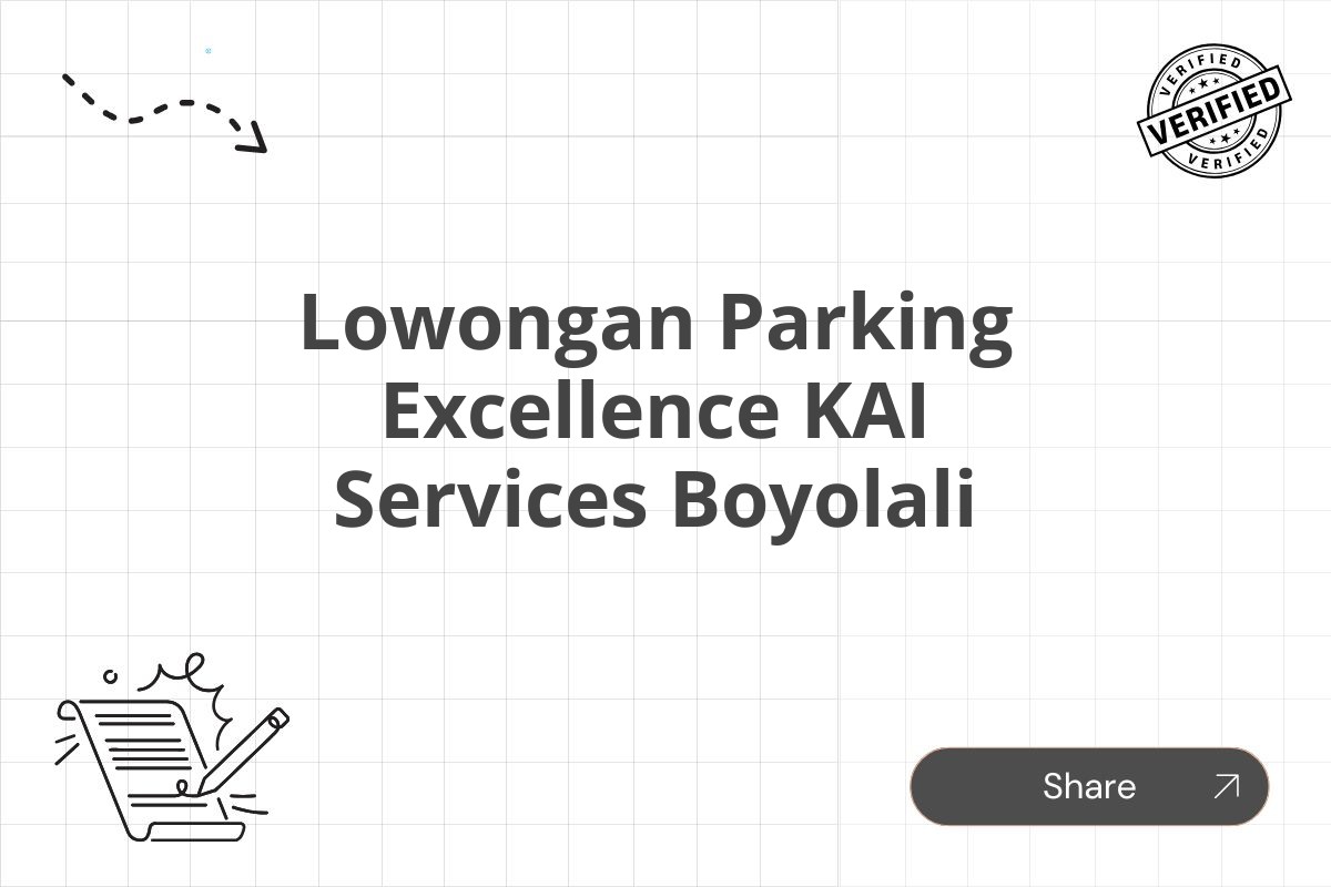 Lowongan Parking Excellence KAI Services Boyolali Tahun 2025