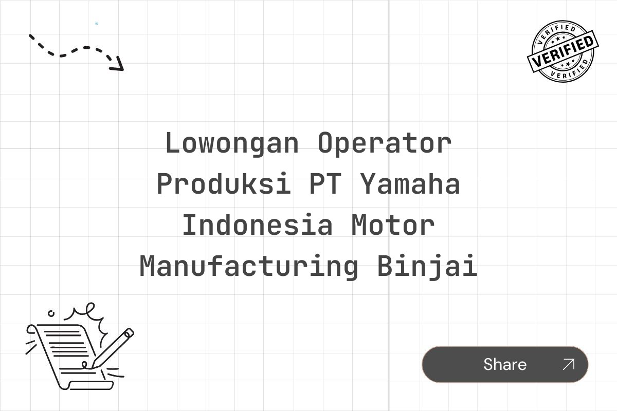 Lowongan Operator Produksi PT Yamaha Indonesia Motor Manufacturing Binjai Tahun 2025 (Resmi)