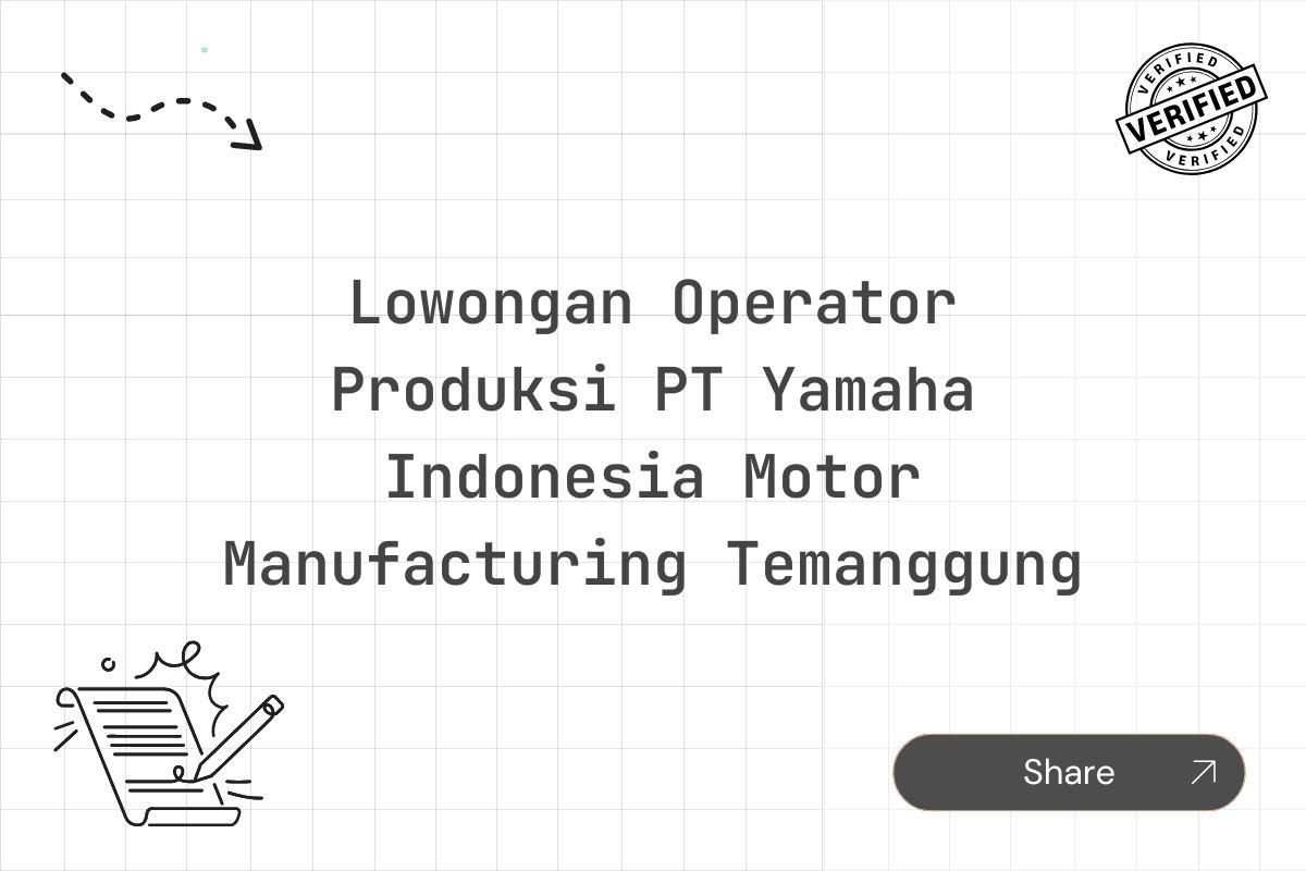 Lowongan Operator Produksi PT Yamaha Indonesia Motor Manufacturing Temanggung Tahun 2025