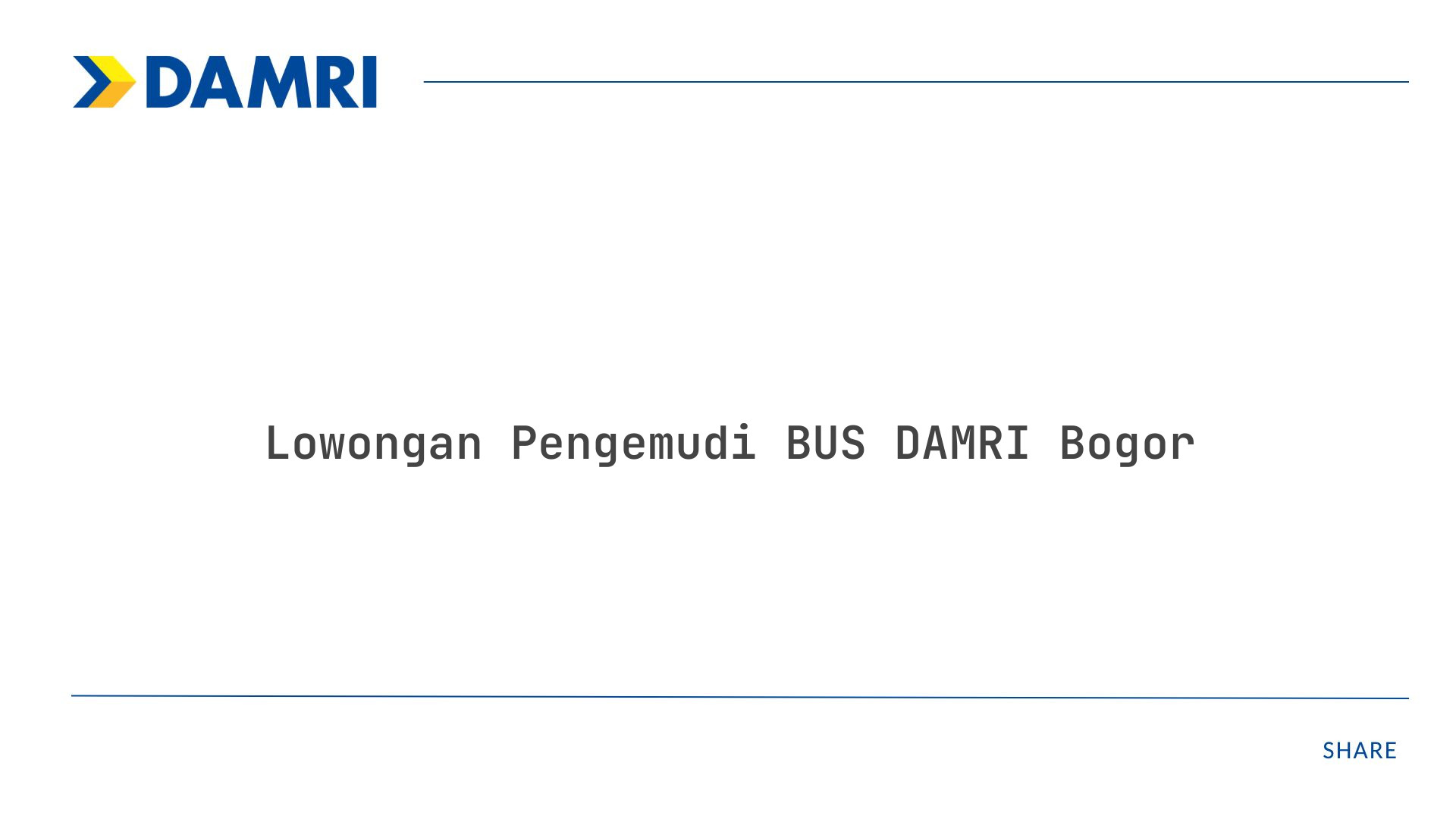 Lowongan Pengemudi BUS DAMRI Bogor Tahun 2025 (Resmi)