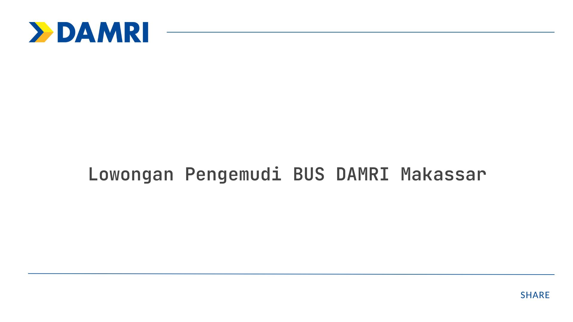 Lowongan Pengemudi BUS DAMRI Makassar Tahun 2025 (Lamar Sekarang)