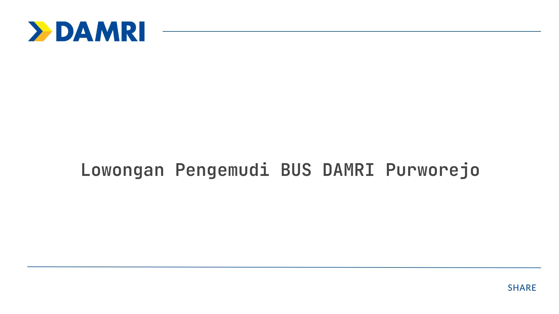Lowongan Pengemudi BUS DAMRI Purworejo Tahun 2025 (Resmi)