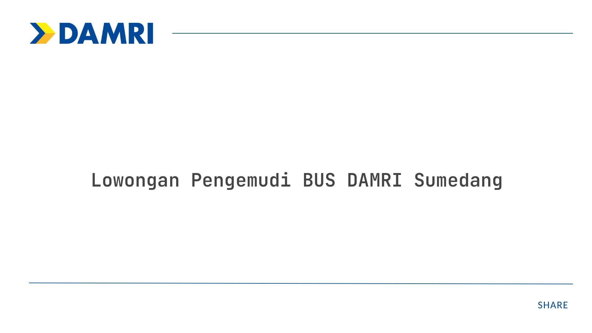 Lowongan Pengemudi BUS DAMRI Sumedang Tahun 2025 (Lamar Sekarang)